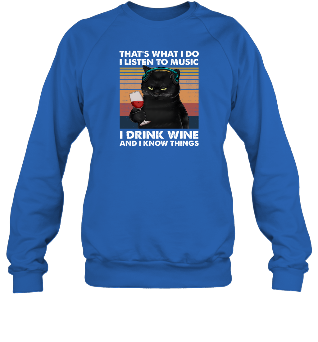 Miah923a That's What I Do I Listen To Music I Drink Wine And I Know Things cat