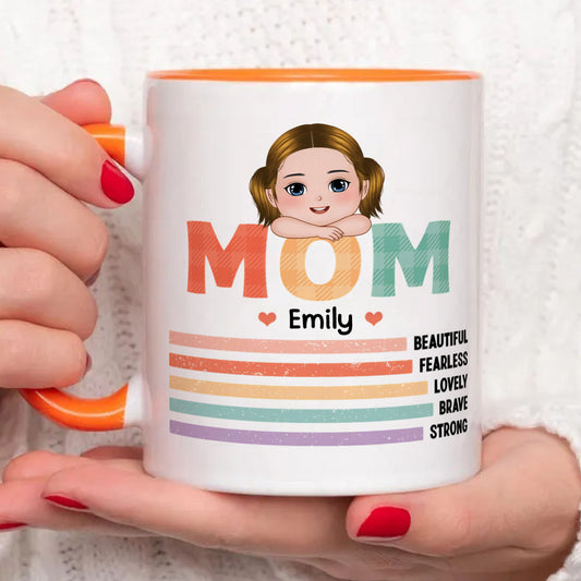 PST197 Beautiful, Fearless And Lovely Mommy - Personalized White Mug Accent Mug