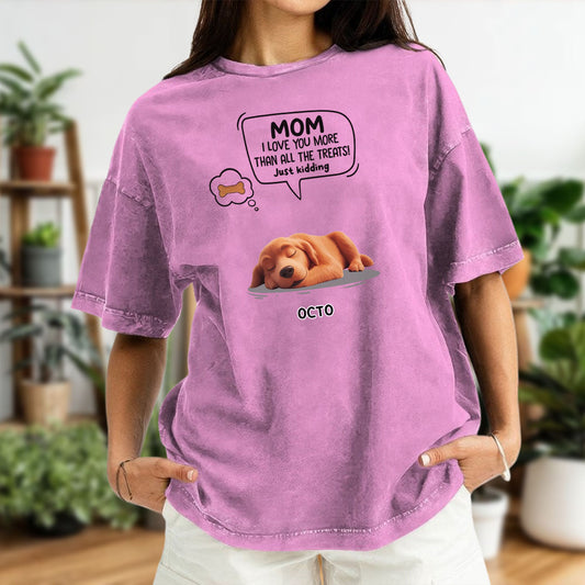 Miah1478 I Love You More Than All The Treats Just Kidding - Personalized Custom Washed T-shirt
