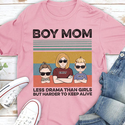 PST154 Boy Mom Less Drama Than Girls But Harder To Keep Alive - Personalized Custom T-shirt Hoodie