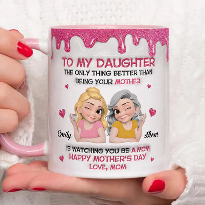 PST166 Happy Mother's Day Mom & Daughter - Personalized White Mug Accent Mug
