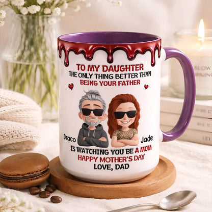 UPST09 Happy Mother's Day Dad & Daughter - Personalized White Mug Accent Mug