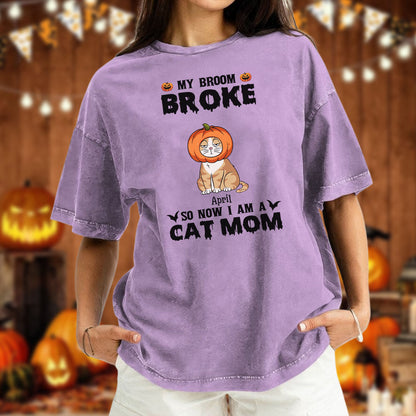 PST84 My Broom Broke So Now I Am A Cat Mom - Personalized Custom Washed T-shirt