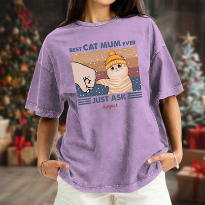 PST59 Best Cat Dad Ever Just Ask Fist Bump Cat Lover Xmas - Personalized Custom Washed T-shirt