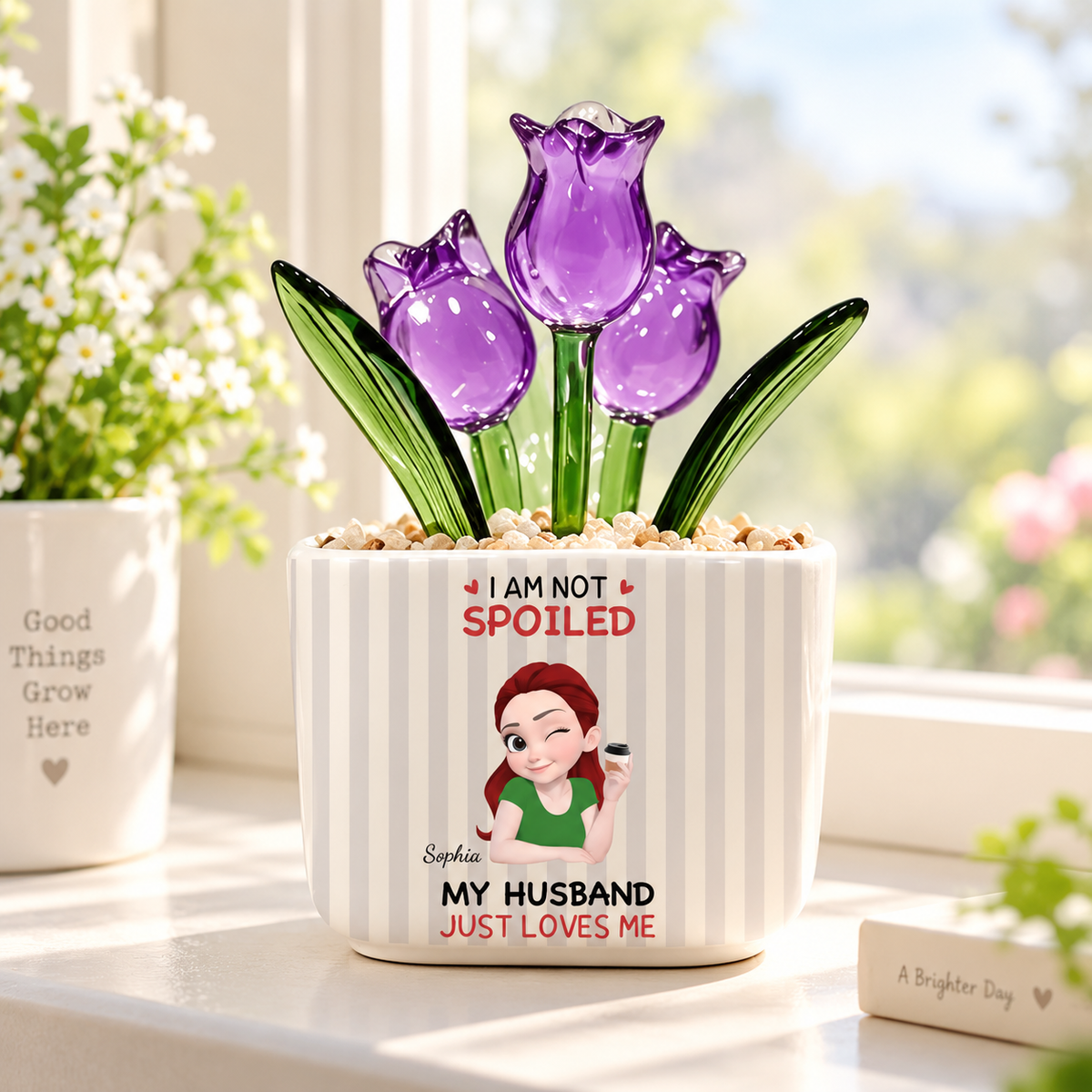 PST244 I'm Not Spoiled My Husband Just Loves Me - Personalized  Custom Glass Everlasting Tulips