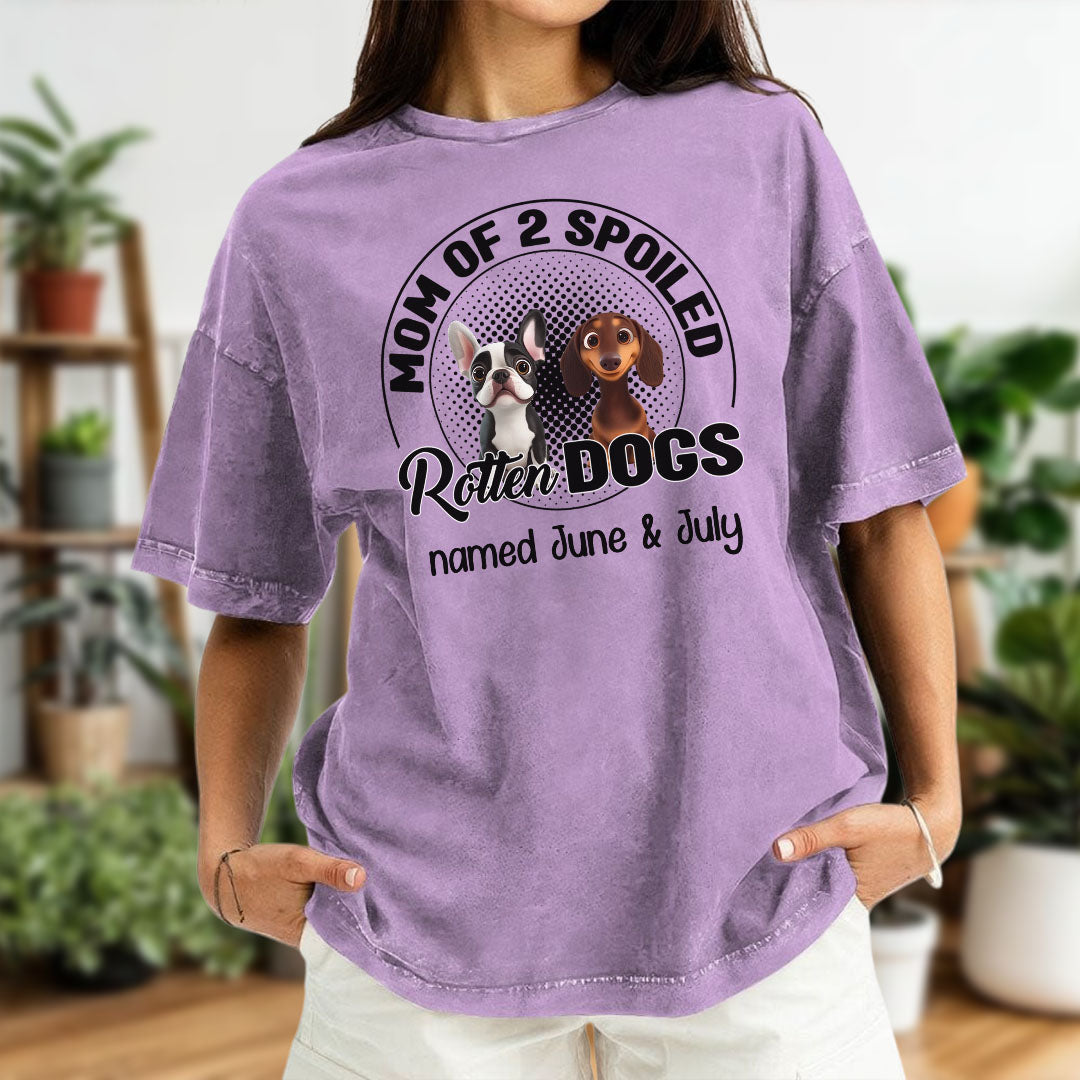 Miah1505a Dad Mom Of A Spoiled Rotten Dog 3D - Personalized Custom Washed T-shirt