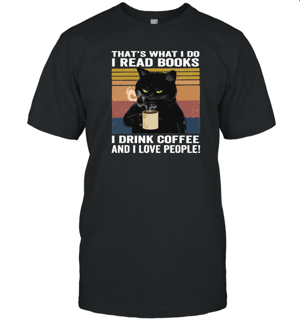 Miah904 That's What I Do I Read Books I Drink Coffee And I Love People