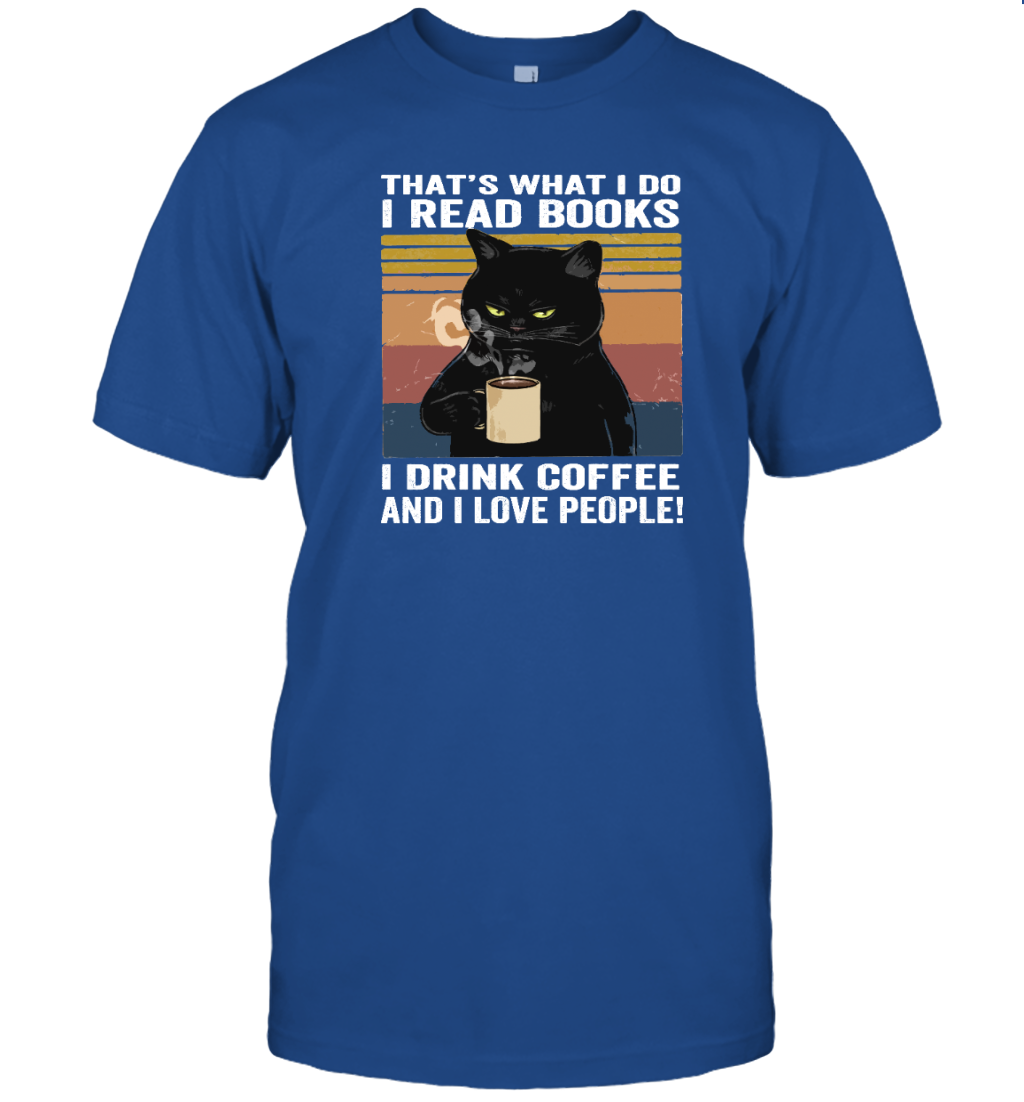 Miah904 That's What I Do I Read Books I Drink Coffee And I Love People