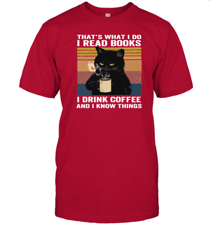 ETT238a I Read Books I Drink Coffee And I Know Things