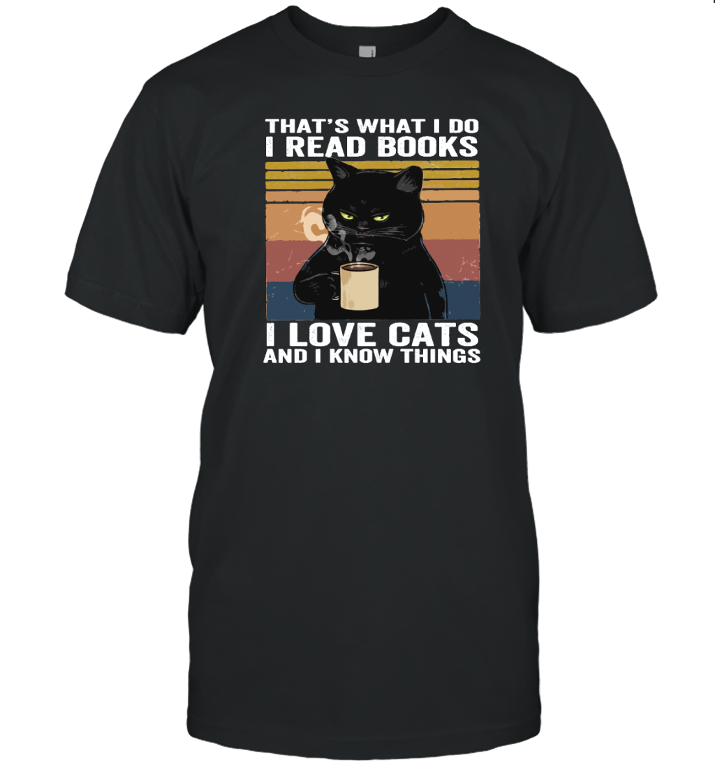 ETT416a I Read Books I Love Cats And I Know Things