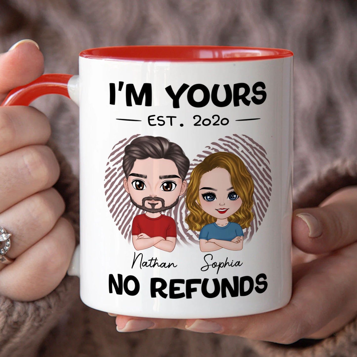 PST106 I'm Yours No Refunds - White Mug Accent Mug
