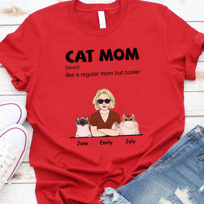 PST110 Cool Cat Mom Definition - Personalized Custom T-shirt Hoodie