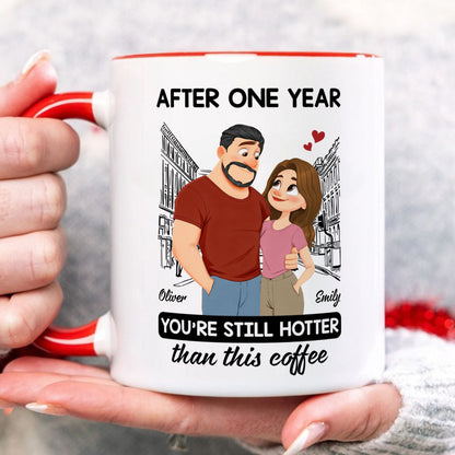 PST180 You're Still Hotter Than This Coffee - White Mug Accent Mug