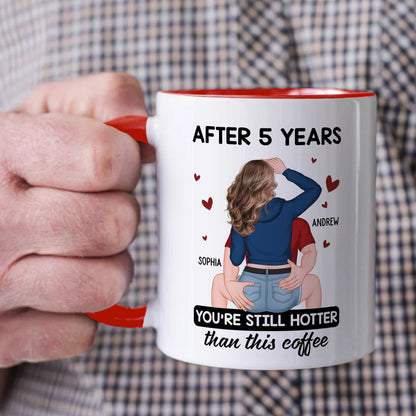 PST124 You're Still Hotter Than This Coffee - White Mug Accent Mug