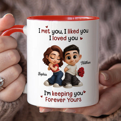 PST117 I Met You I Liked You I Love You - White Mug Accent Mug