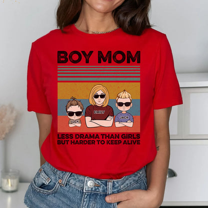 PST154 Boy Mom Less Drama Than Girls But Harder To Keep Alive - Personalized Custom T-shirt Hoodie