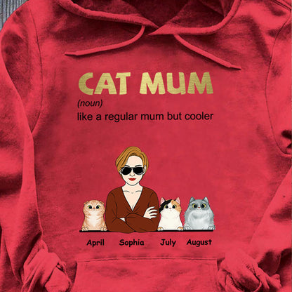 PST110 Cool Cat Mom Definition - Personalized Custom T-shirt Hoodie