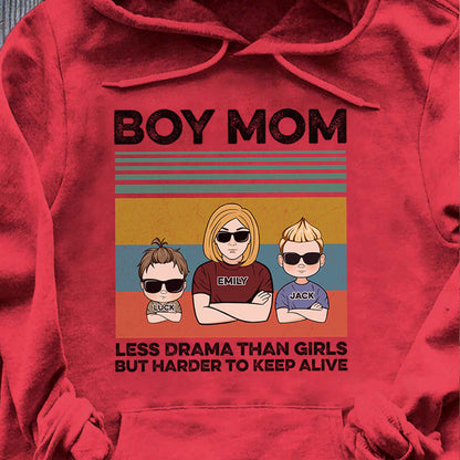 PST154 Boy Mom Less Drama Than Girls But Harder To Keep Alive - Personalized Custom T-shirt Hoodie