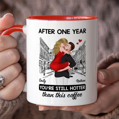 PST101 You're Still Hotter Than This Coffee - White Mug Accent Mug