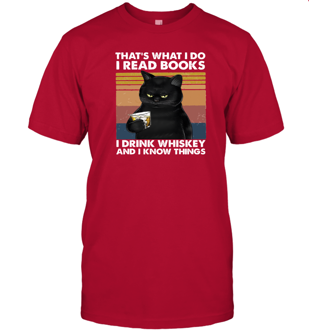 Miah935 That's What I Do I Read Books I Drink Whiskey And I Know Things