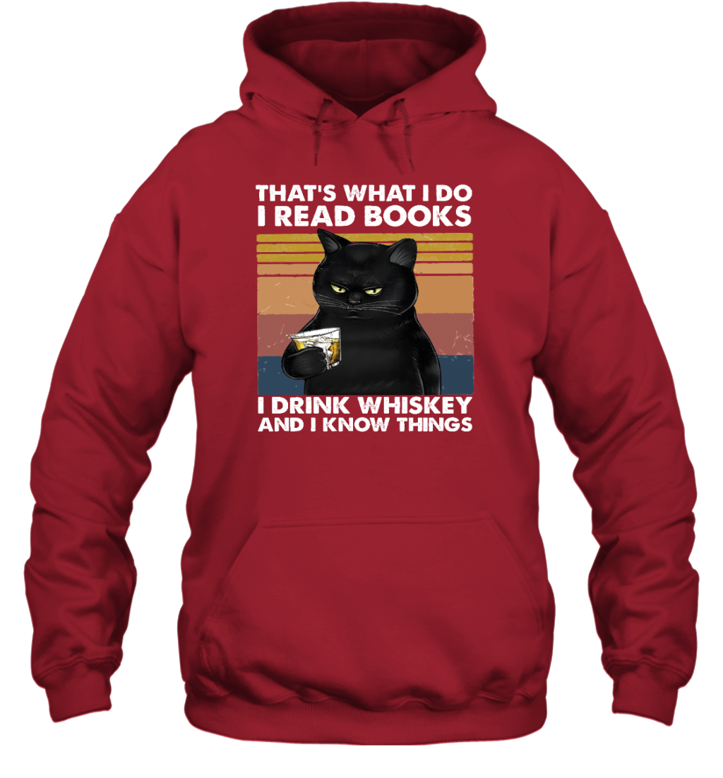 Miah935 That's What I Do I Read Books I Drink Whiskey And I Know Things