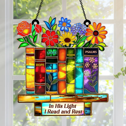 PSSW13 In His Light I Read And Rest Window Hanging Suncatcher Ornament