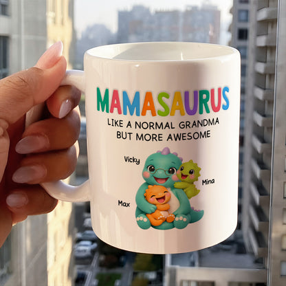 UPST08 Grandmasaurus Like Normal Grandma But More Awesome - Personalized White Mug Accent Mug