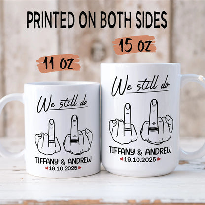 PST130 We Still Do - White Mug Accent Mug