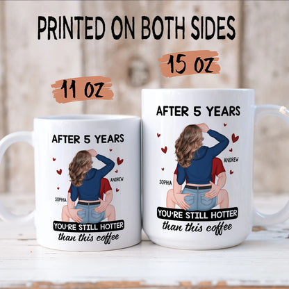 PST124 You're Still Hotter Than This Coffee - White Mug Accent Mug