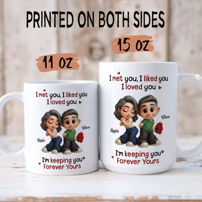 PST117 I Met You I Liked You I Love You - White Mug Accent Mug