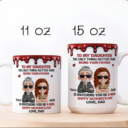 UPST09 Happy Mother's Day Dad & Daughter - Personalized White Mug Accent Mug