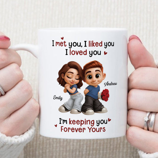 PST117 I Met You I Liked You I Love You - White Mug Accent Mug