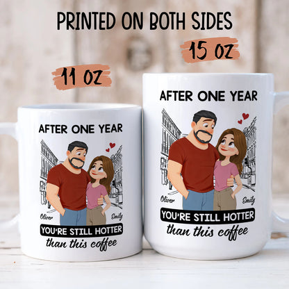 PST180 You're Still Hotter Than This Coffee - White Mug Accent Mug