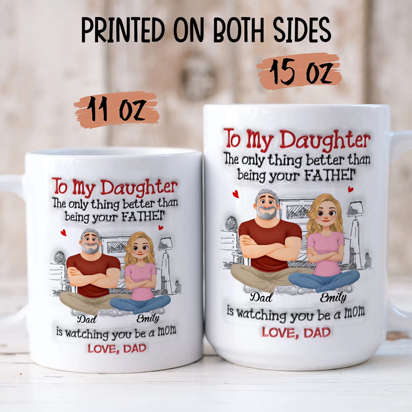 PST159 Watching You Be A Mom Love Dad  - Personalized White Mug Accent Mug
