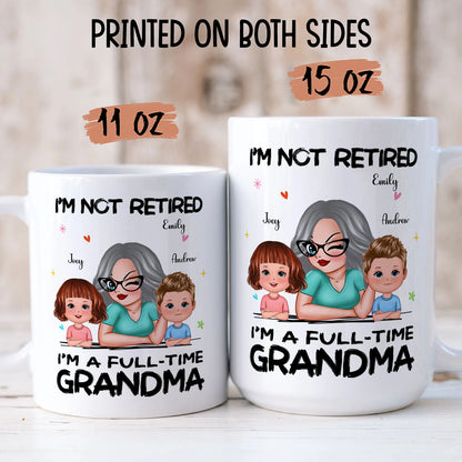 PST172 I'm Not Retired I'm A Professional Grandma - Personalized White Mug Accent Mug