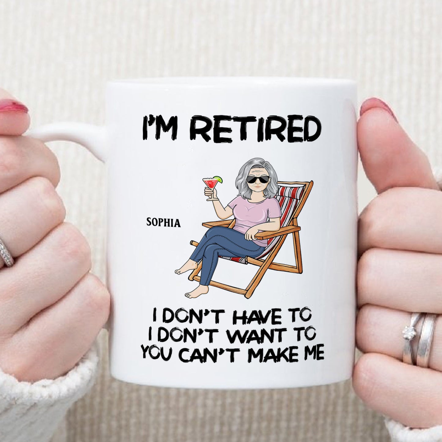 PST176 I'm Retired You Can't Make Me - Personalized White Mug Accent Mug