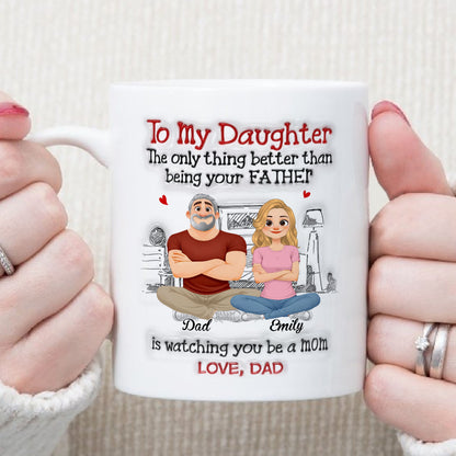 PST159 Watching You Be A Mom Love Dad  - Personalized White Mug Accent Mug