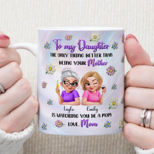 PST208 Happy Mother's Day Mom & Daughter - Personalized White Mug Accent Mug