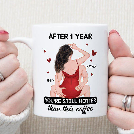 PST124 You're Still Hotter Than This Coffee - White Mug Accent Mug