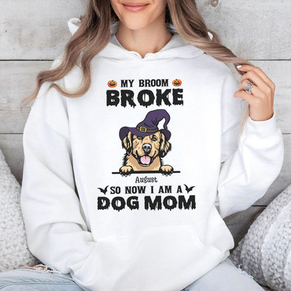 PST86 My Broom Broke So Now I Am A Dog Mom Witch Hat - Personalized Custom T-shirt
