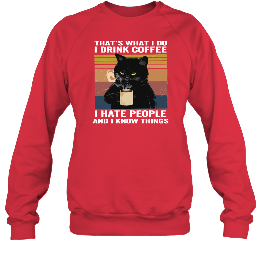 ETT178a I Drink Coffee I Hate People And I Know Things