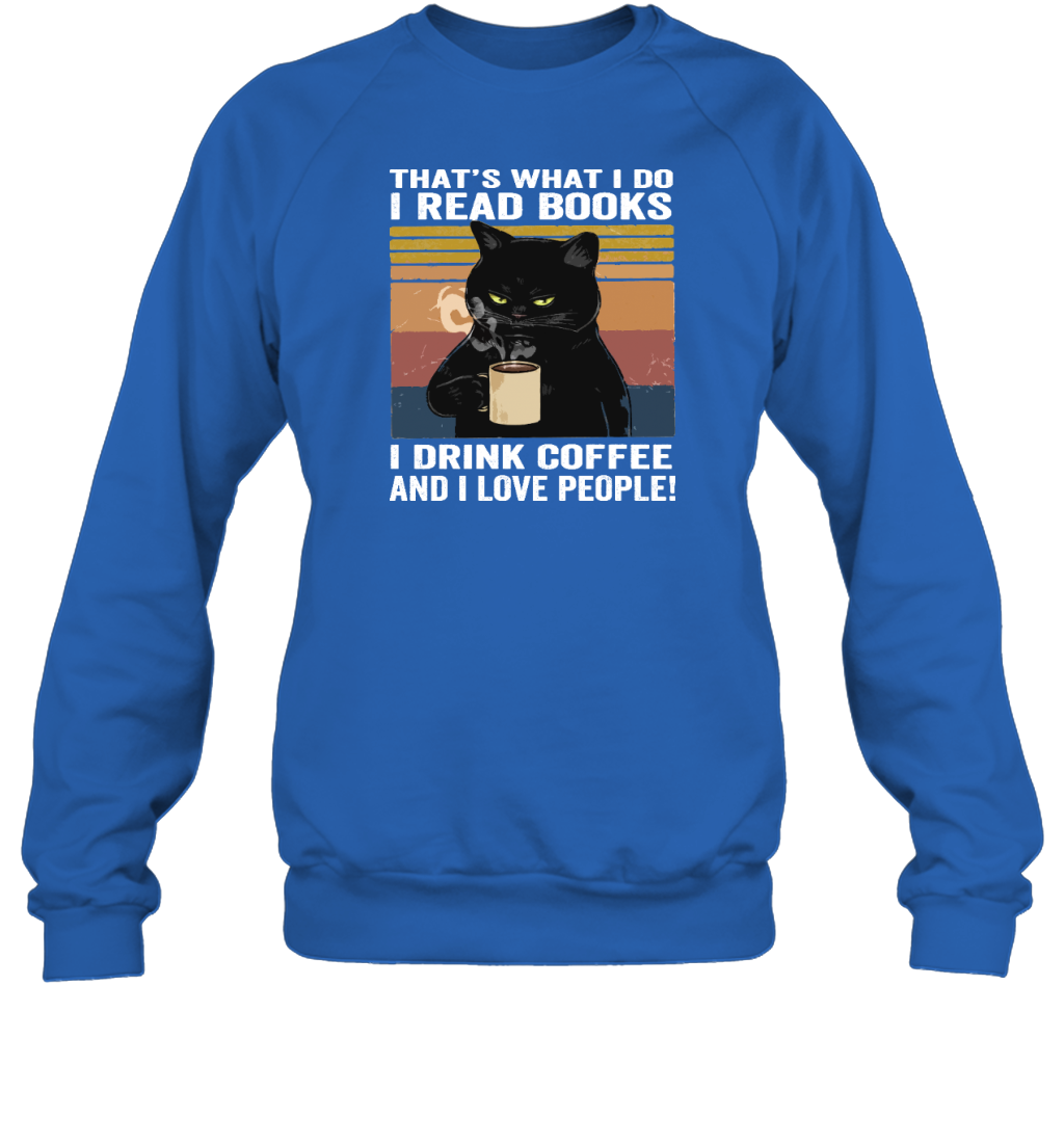 Miah904 That's What I Do I Read Books I Drink Coffee And I Love People